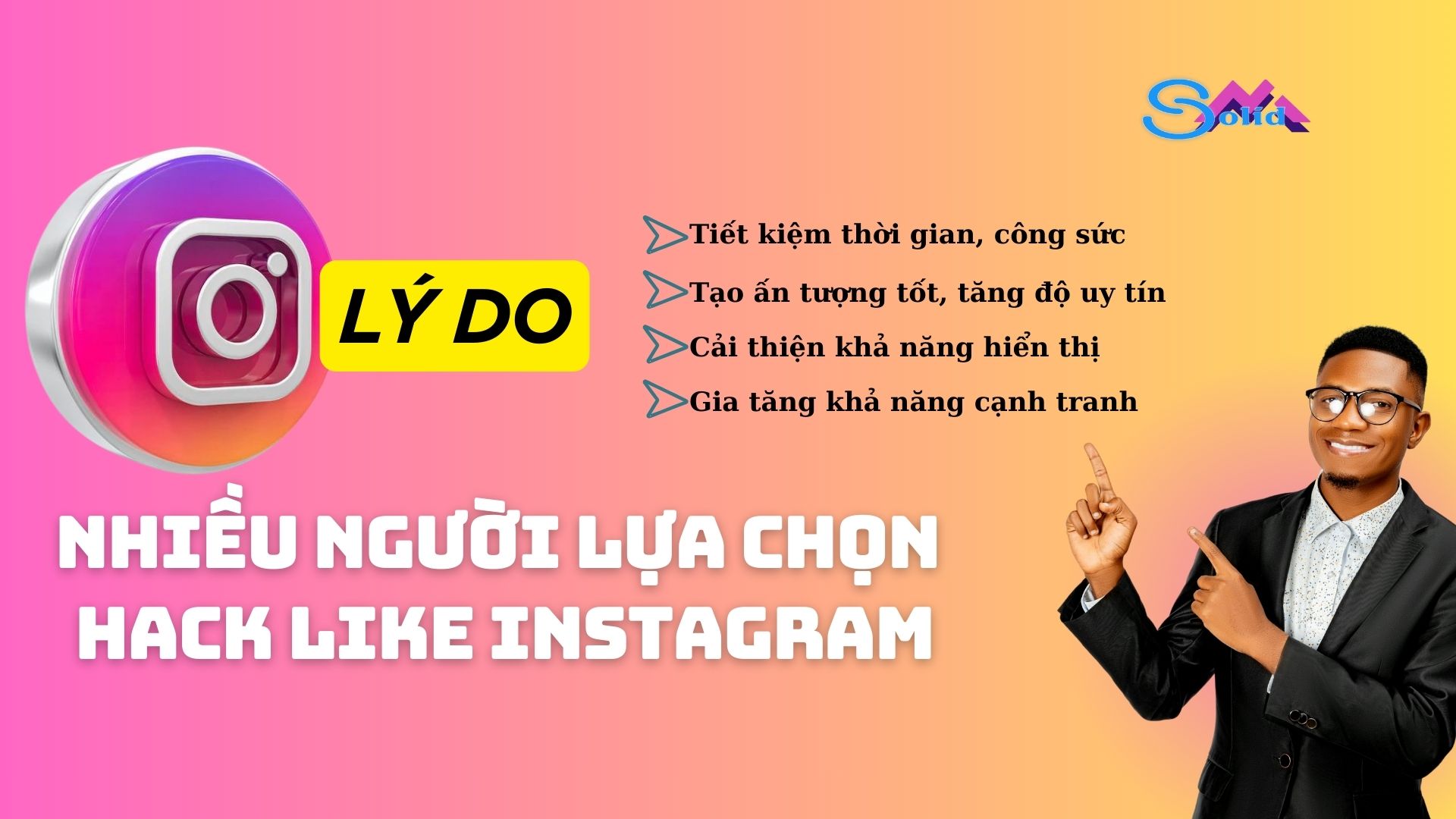 Tại sao nhiều người lựa chọn hack like Instagram